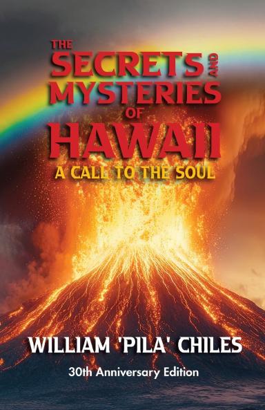 The Secrets and Mysteries of Hawaii