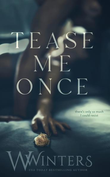 Tease Me Once