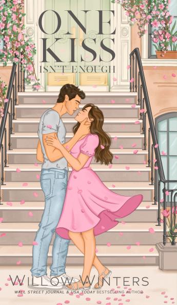 One Kiss Isn't Enough