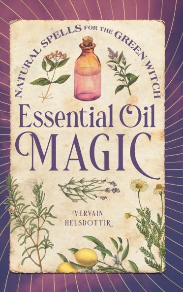 Essential Oil Magic