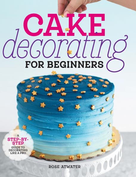 Cake Decorating for Beginners