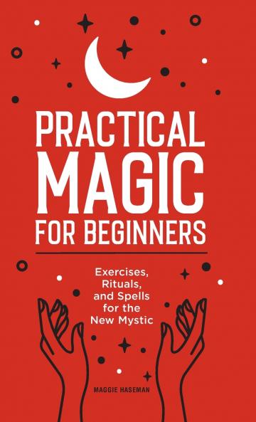 Practical Magic for Beginners