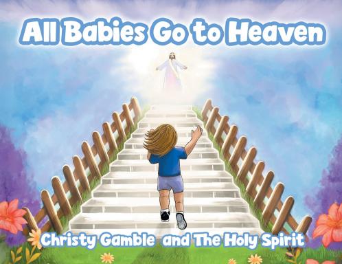 All Babies Go to Heaven