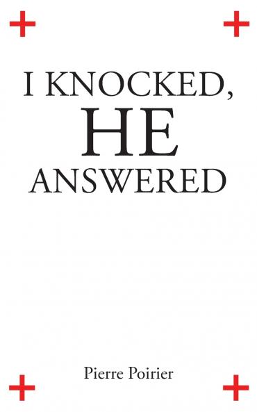 I Knocked He Answered
