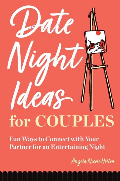 Date Night Ideas for Couples