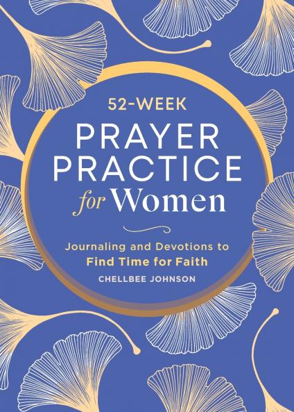 52-Week Prayer Practice for Women
