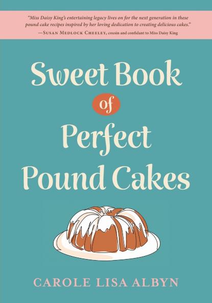 Sweet Book of Perfect Pound Cakes