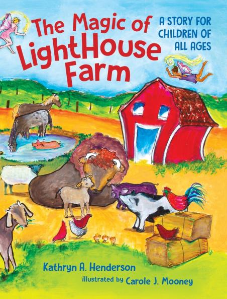 The Magic of LightHouse Farm