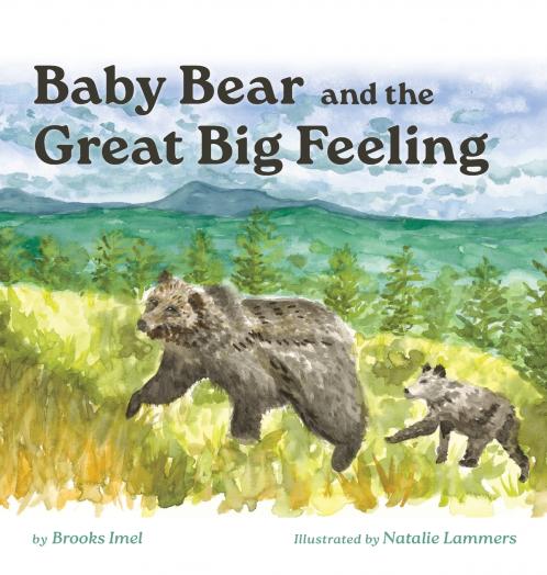 Baby Bear and the Great Big Feeling