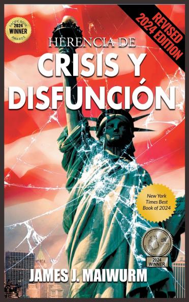 Herencia de Crisis y Disfunción