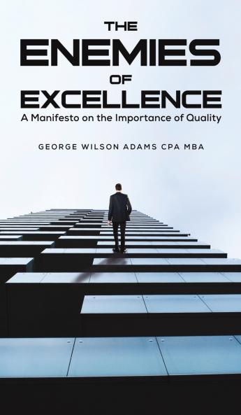 The Enemies of Excellence