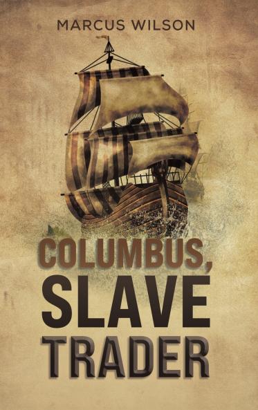 Columbus Slave Trader