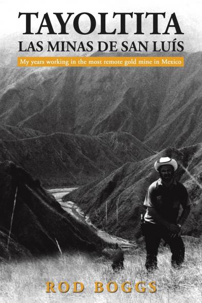 Tayoltita las Minas de San Lu s