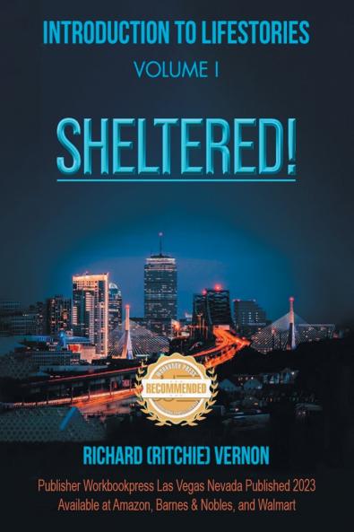 INTRODUCTION TO LIFESTORIES VOLUME 1 SHELTERED!