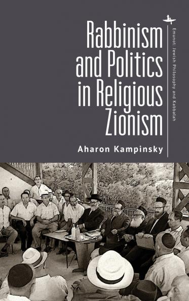 Rabbinism and Politics in Religious Zionism