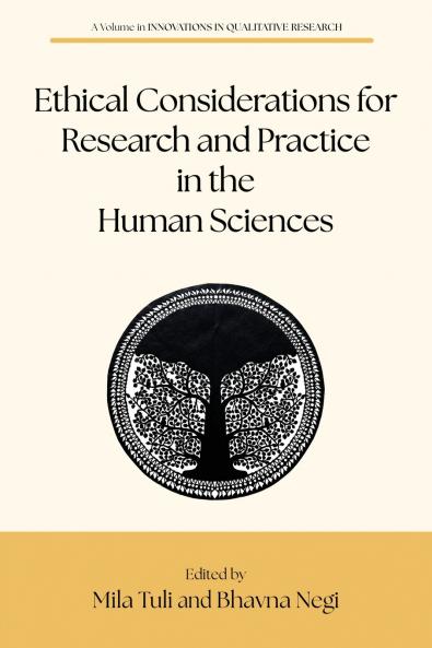 Ethical Considerations for Research and Practice in the Human Sciences