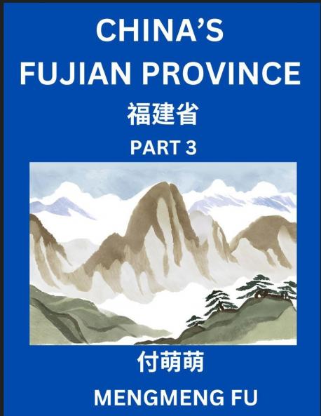 China's Fujian Province (Part 3)- Learn Chinese Characters Words Phrases with Chinese Names Surnames and Geography