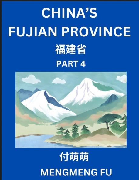 China's Fujian Province (Part 4)- Learn Chinese Characters Words Phrases with Chinese Names Surnames and Geography