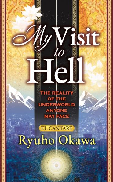 My Visit to Hell