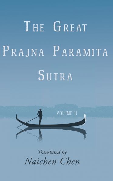 The Great Prajna Paramita Sutra Volume 11