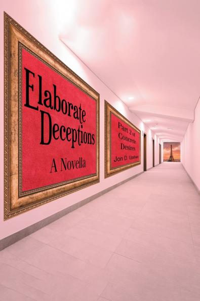 Elaborate Deceptions