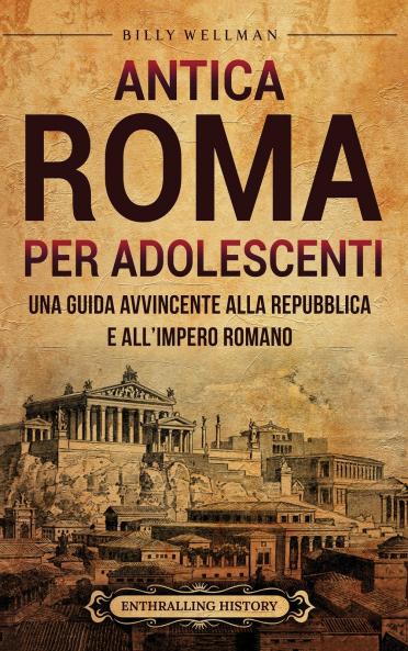 Antica Roma per Adolescenti
