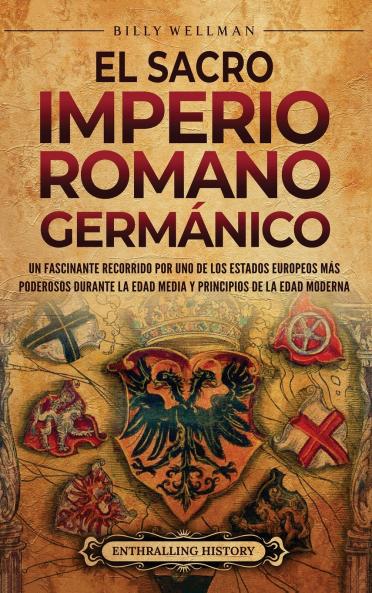 El Sacro Imperio Romano Germánico