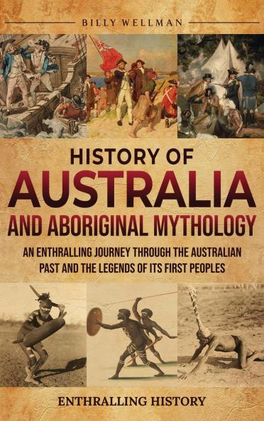 History of Australia and Aboriginal Mythology