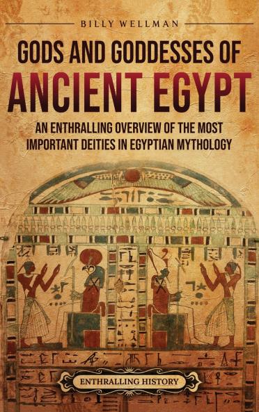 Gods and Goddesses of Ancient Egypt