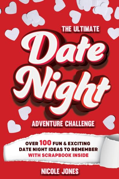 The Ultimate Date Night Adventure Challenge