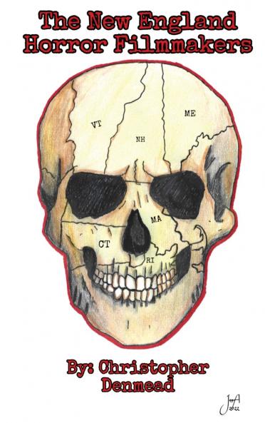 The New England Horror Filmmakers (hardback)