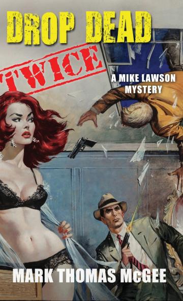 Drop Dead Twice - A Mike Lawson Mystery