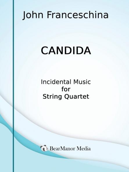 Candida - Incidental Music for String Quartet