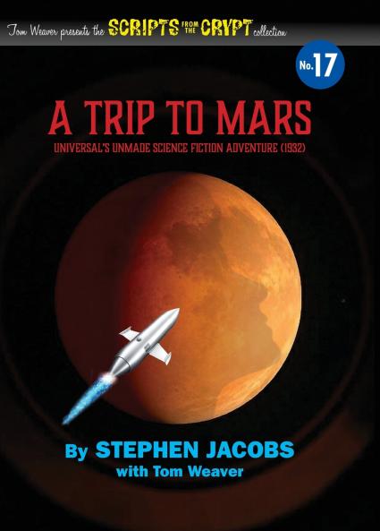 Scripts from the Crypt No. 17 - A Trip to Mars