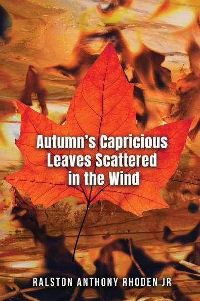 Autumn's Capricious Leaves Scattered in the Wind