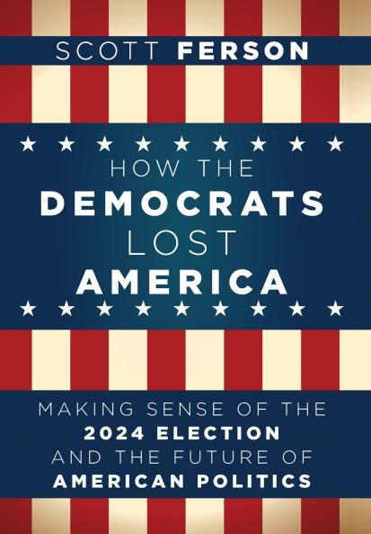 How the Democrats Lost America