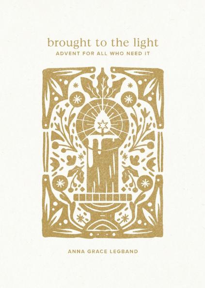 Brought to the Light