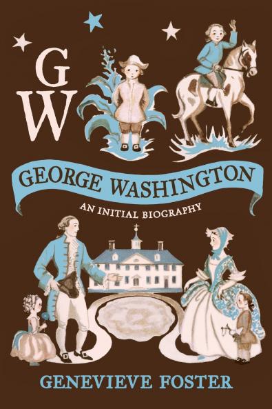 George Washington An Initial Biography