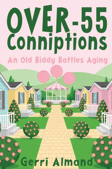 Over-55 Conniptions