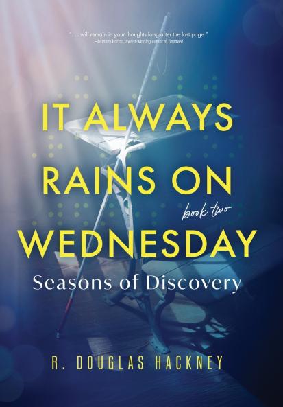 It Always Rains on Wednesday Book Two