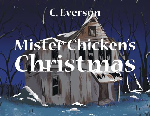Mister Chicken's Christmas