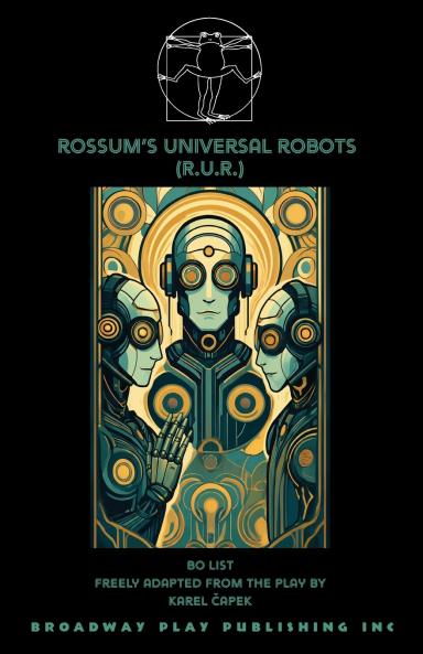 Rossum's Universal Robots (R.U.R.)