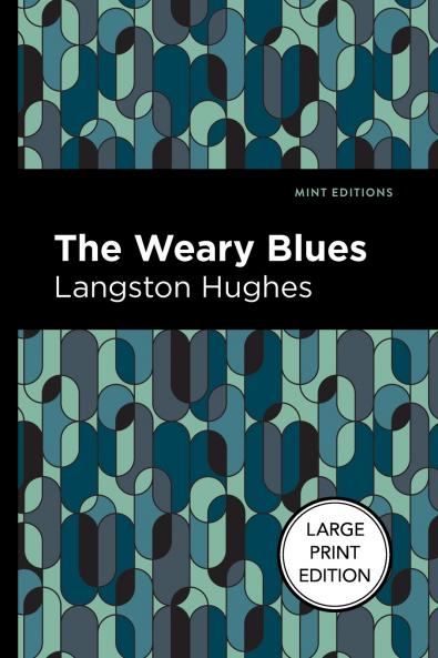 The Weary Blues (Large Print Edition)