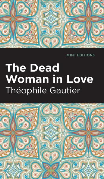 The Dead Woman in Love