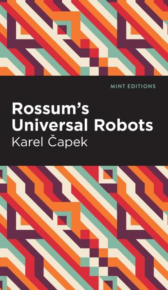 Rossum's Universal Robots