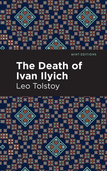 The Death of Ivan Ilyich