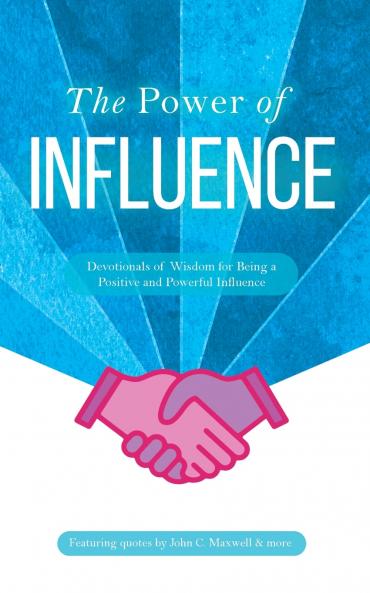 The Power of Influence