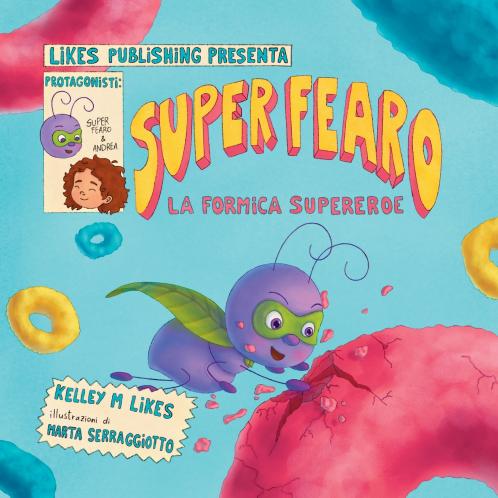 Super Fearo La Formica Supereroe