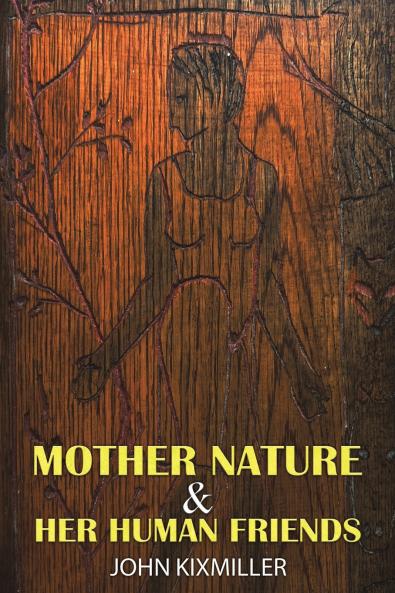 Mother Nature & Her Human Friends