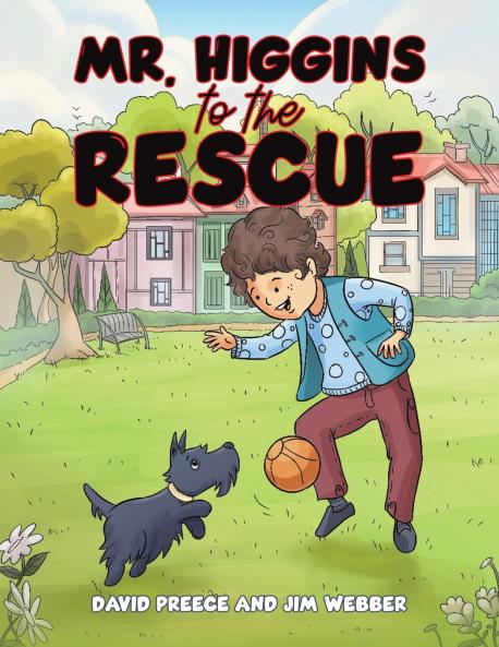 Mr. Higgins to the Rescue